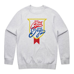 front of crewneck with "your city your style" in old style logo 
